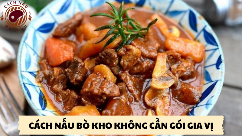 cách nấu bò kho không cần gói gia vị